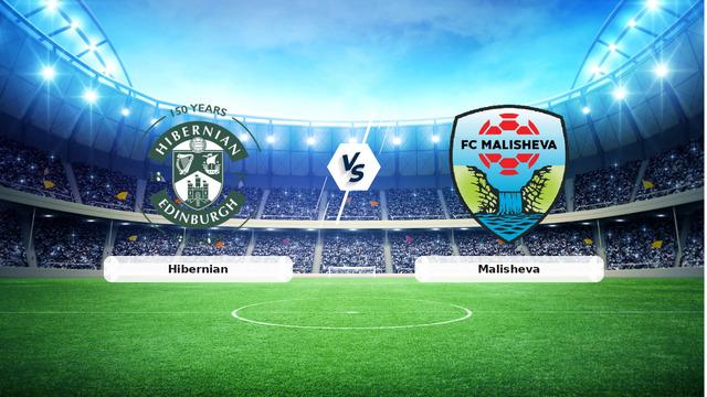 Hibernian Malisheva maçı